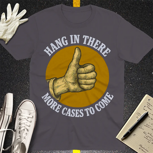 Hang In There T-Shirt - Charcoal
