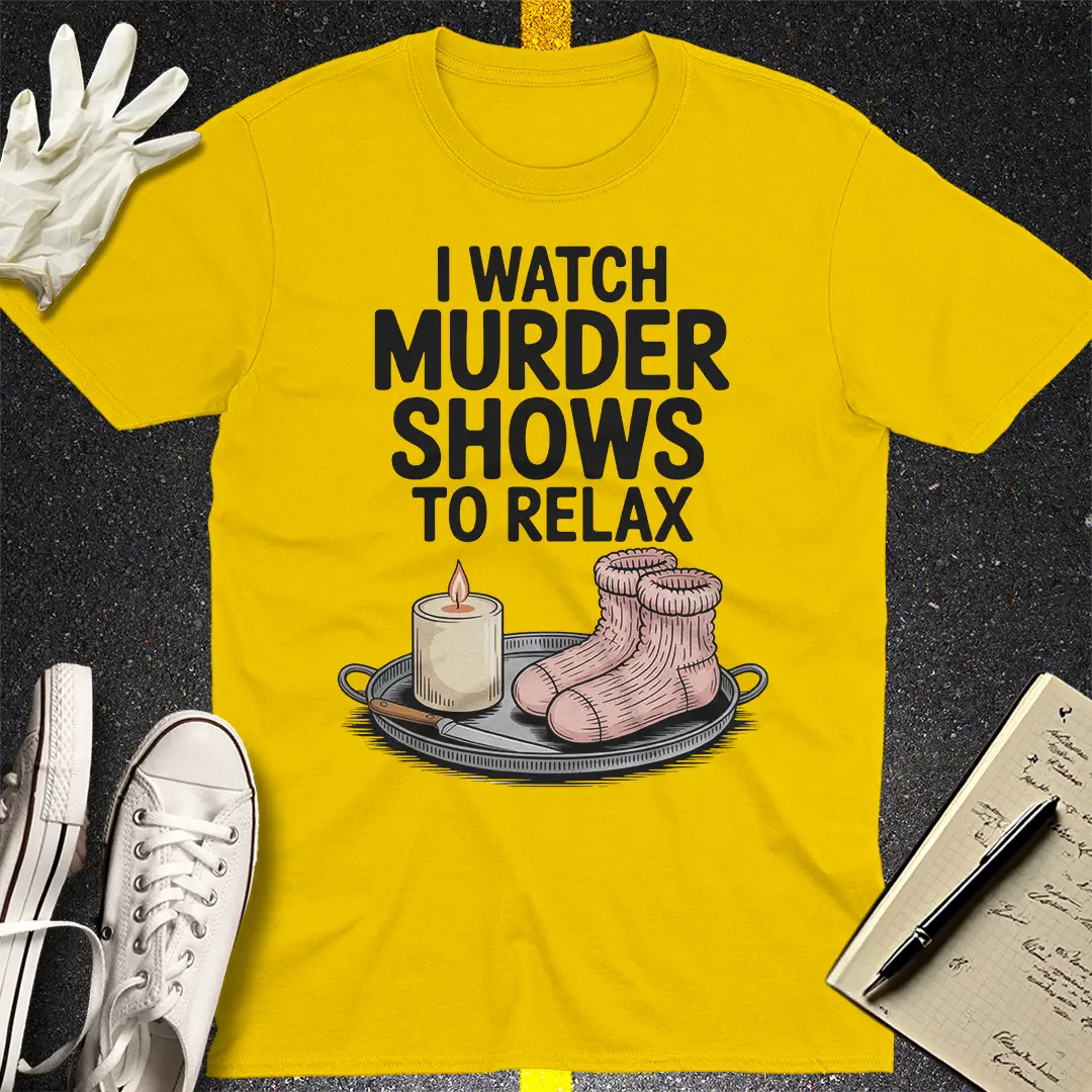Murder Shows & Chill T-Shirt - Daisy