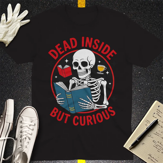 Dead Inside But Curious T-Shirt - Black