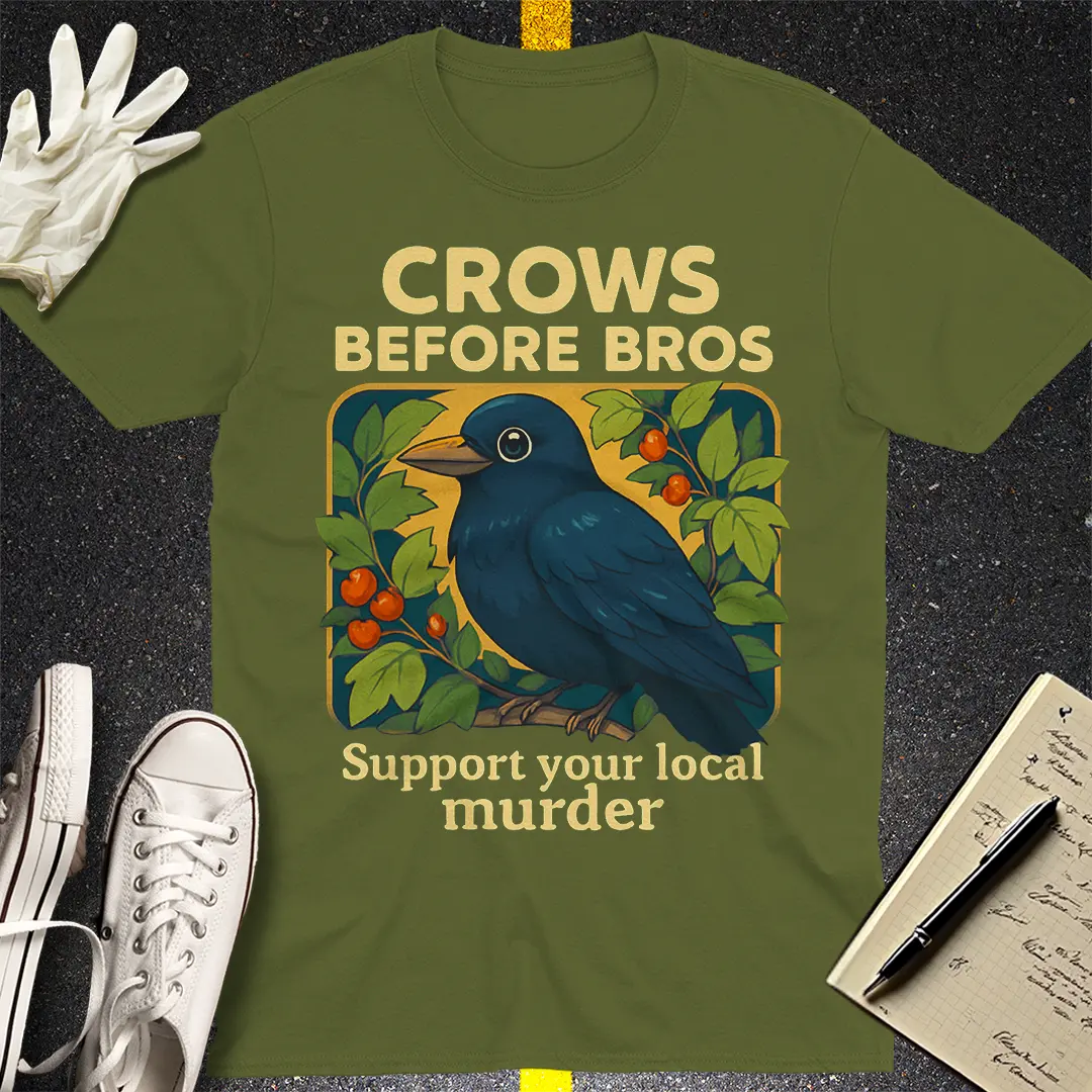 Crows Before Bros T-Shirt - Military Green