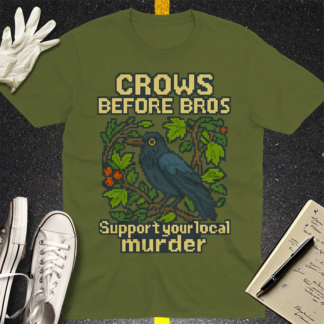 Crows Before Bros T-Shirt - Military Green