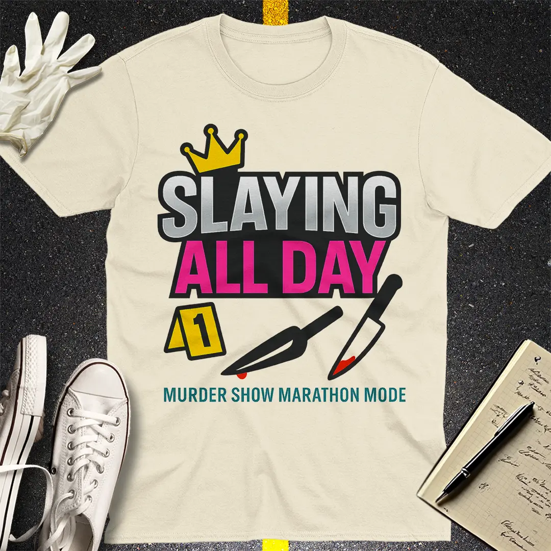 Slaying All Day T-Shirt - Natural