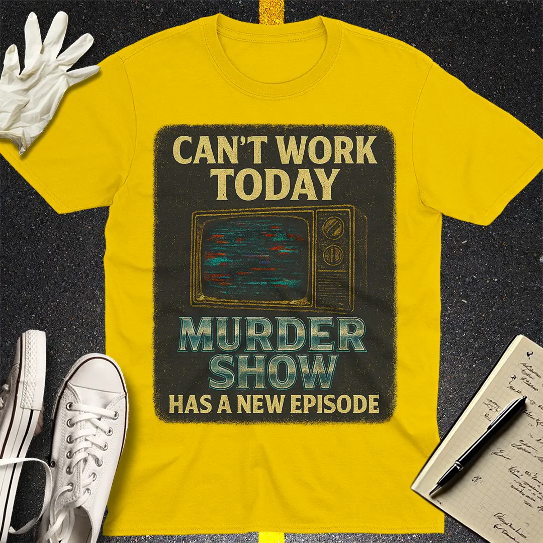 Murder Show Binge T-Shirt - Daisy