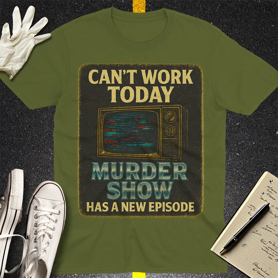Murder Show Binge T-Shirt - Military Green