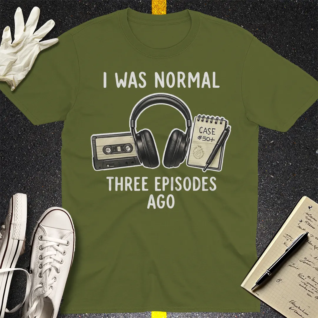 Three Episodes Ago T-Shirt - Military Green