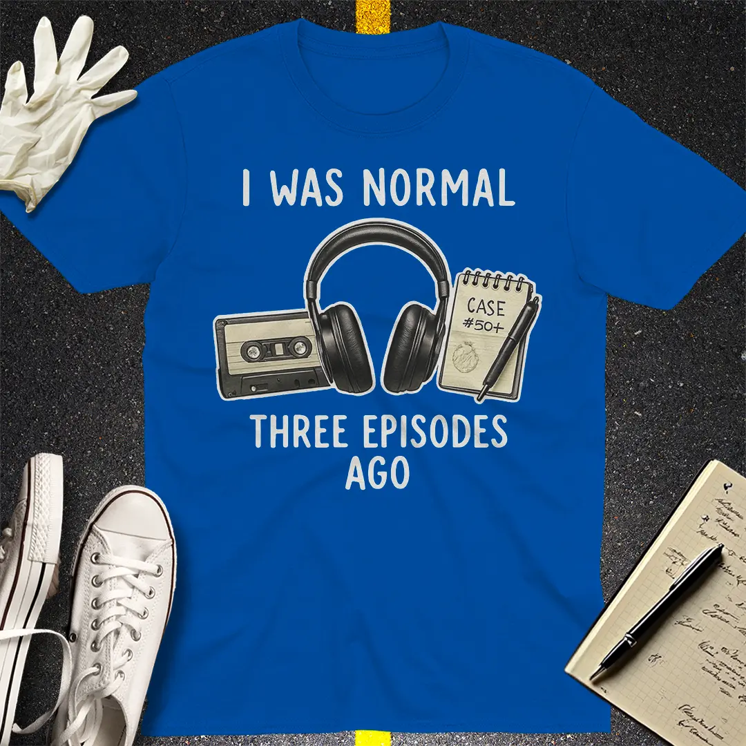 Three Episodes Ago T-Shirt - Royal