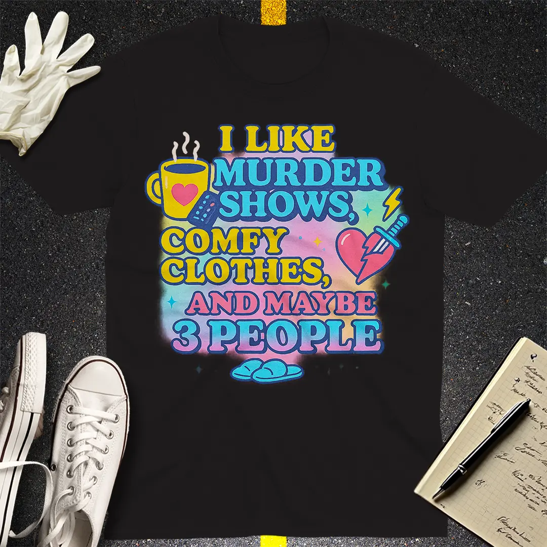 Murder Shows & Chill T-Shirt - Black