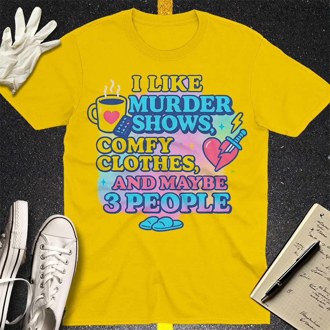 Murder Shows & Chill T-Shirt - Daisy
