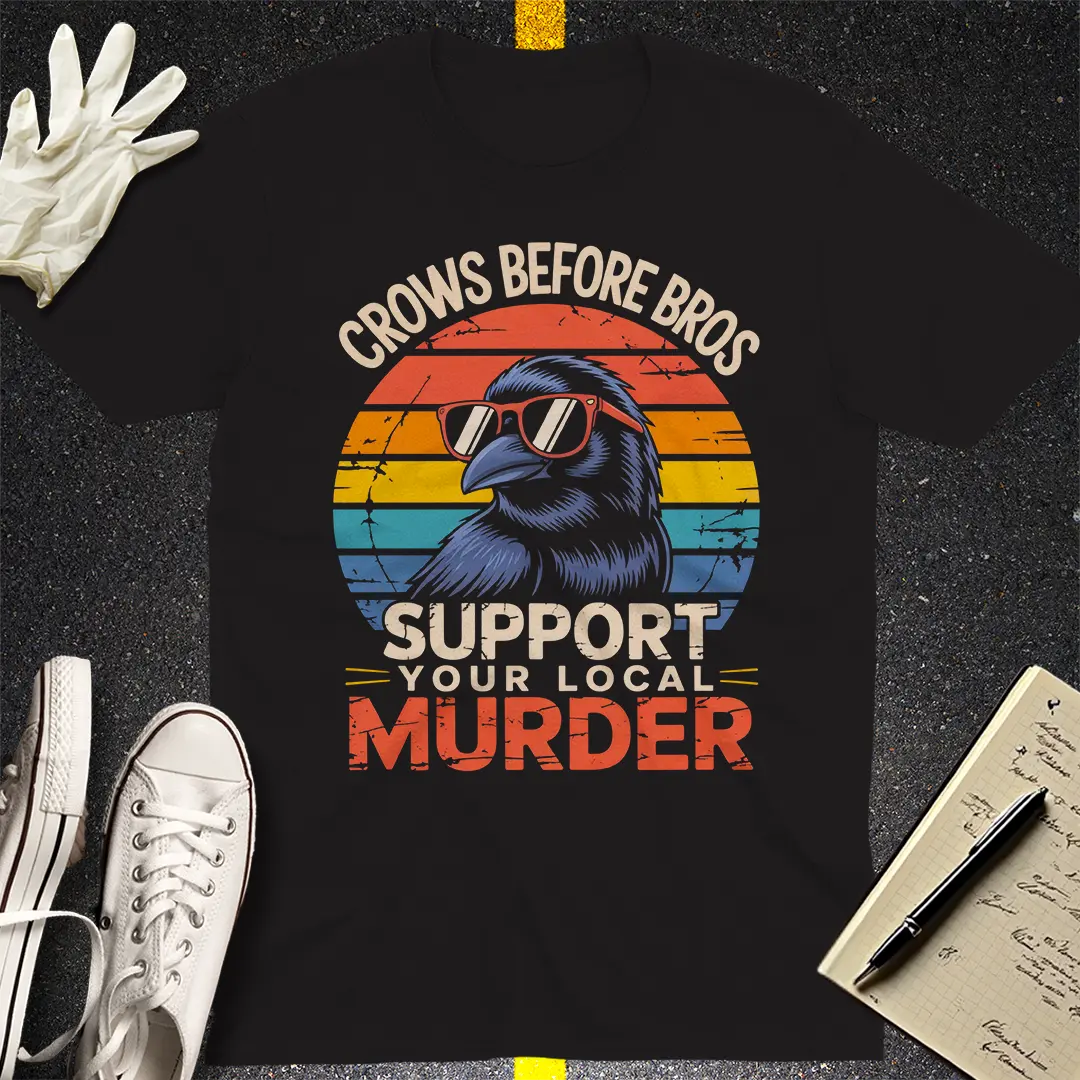 Support Your Local Murder T-Shirt - Black