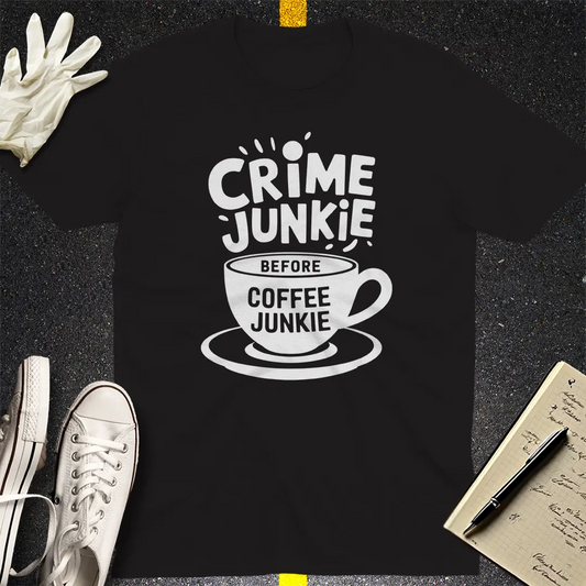 Crime & Coffee Junkie T-Shirt - Black