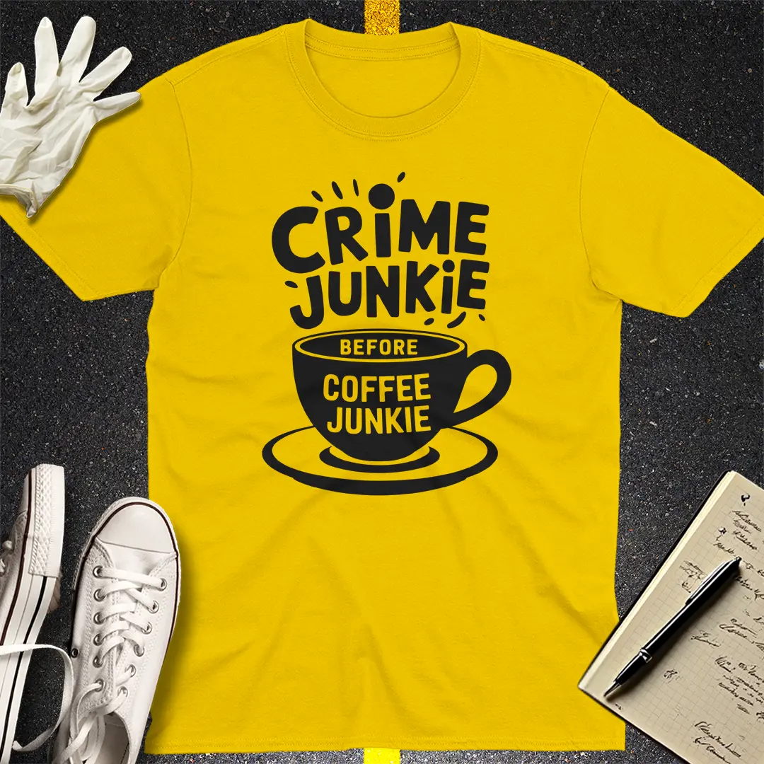 Crime & Coffee Junkie T-Shirt - Daisy