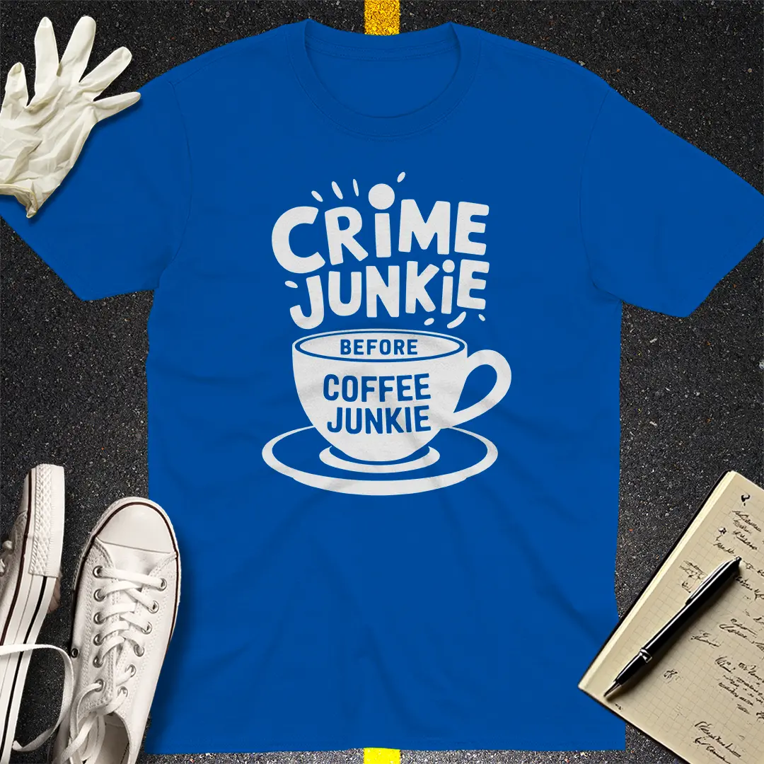 Crime & Coffee Junkie T-Shirt - Royal