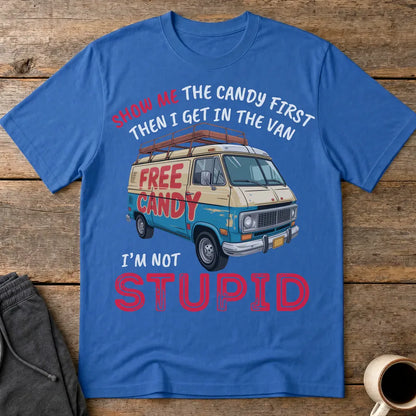 Show Me Stupid T-Shirt - Royal