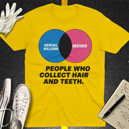 Serial Killers vs Moms T-Shirt - Daisy