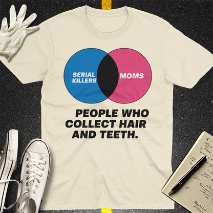 Serial Killers vs Moms T-Shirt - Natural