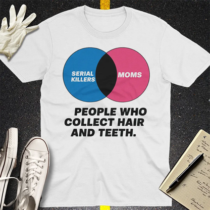 Serial Killers vs Moms T-Shirt - White