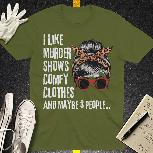 Messy Bun Legal Fun T-Shirt - Military Green