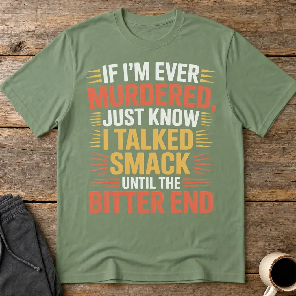 Talked Smack T-Shirt - Military Green