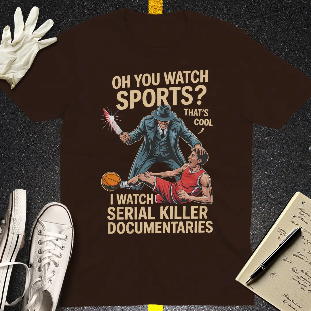 Serial Killer Documentaries T-Shirt - Dark Chocolate