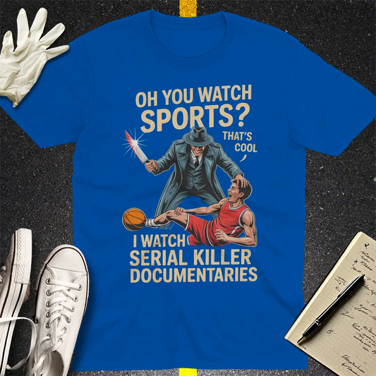 Serial Killer Documentaries T-Shirt - Royal