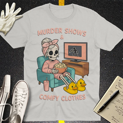 Murder Shows & Comfy Clothes T-Shirt - Ice Grey