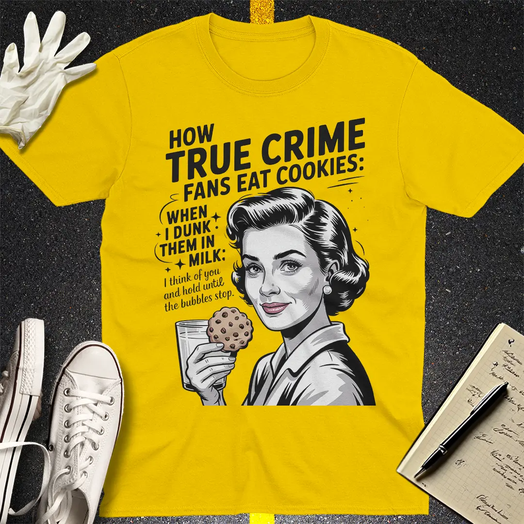 True Crime Cookie Dunker T-Shirt - Daisy