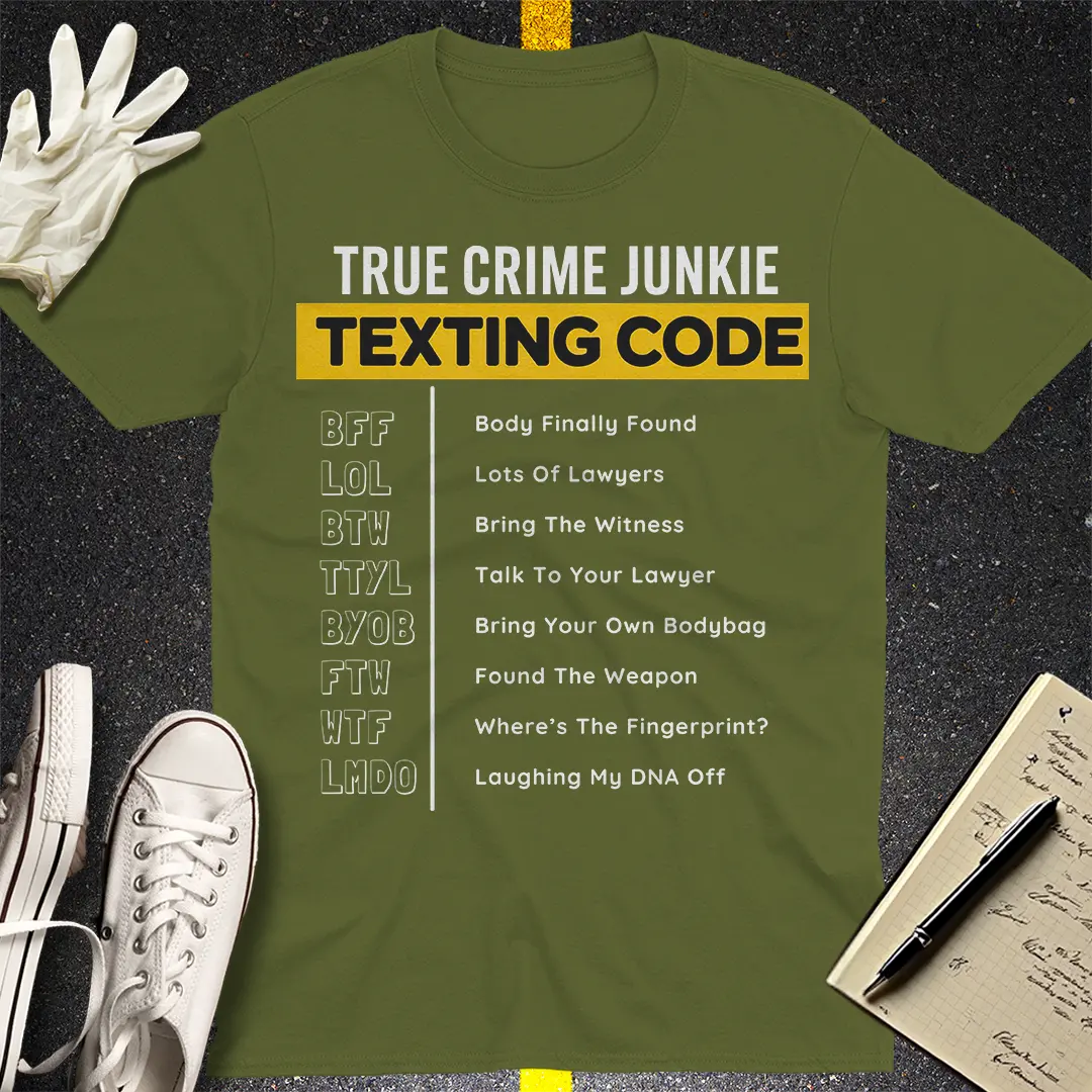 True Crime Junkie Code T-Shirt - Military Green