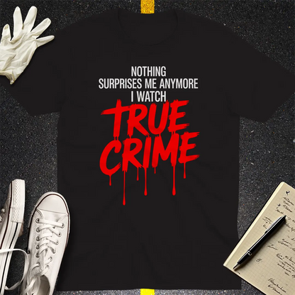 True Crime Fanatic T-Shirt - Black