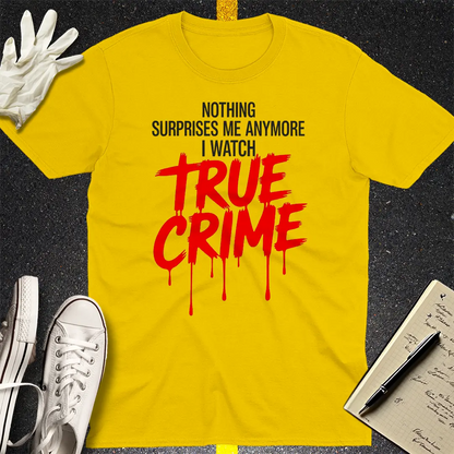True Crime Fanatic T-Shirt - Daisy