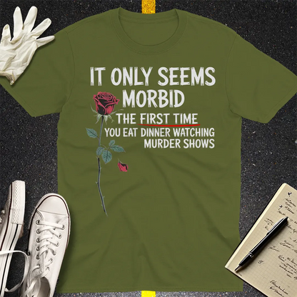 Murder Show Dinner T-Shirt - Military Green