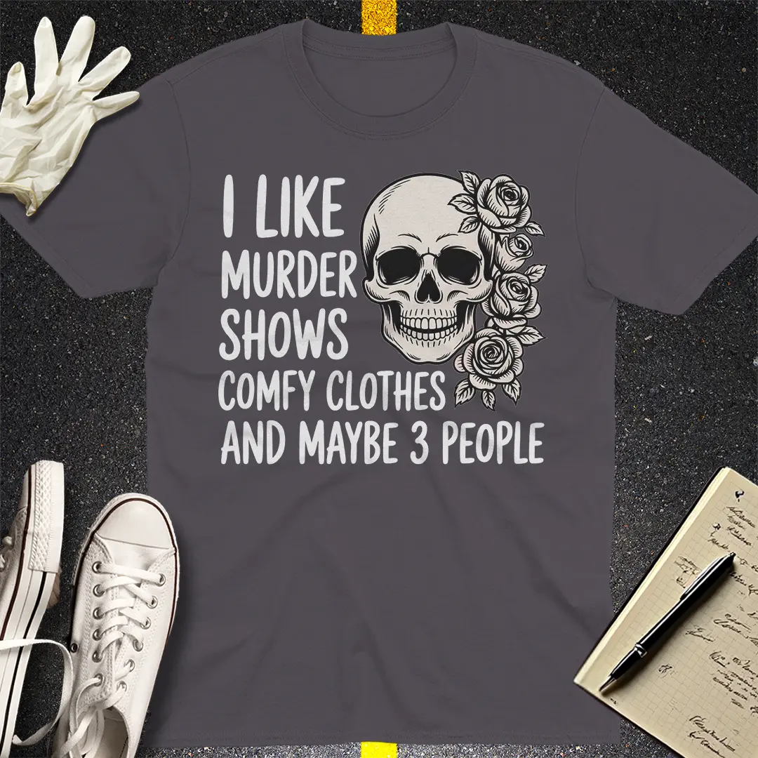 Murder Shows & Chill T-Shirt - Charcoal