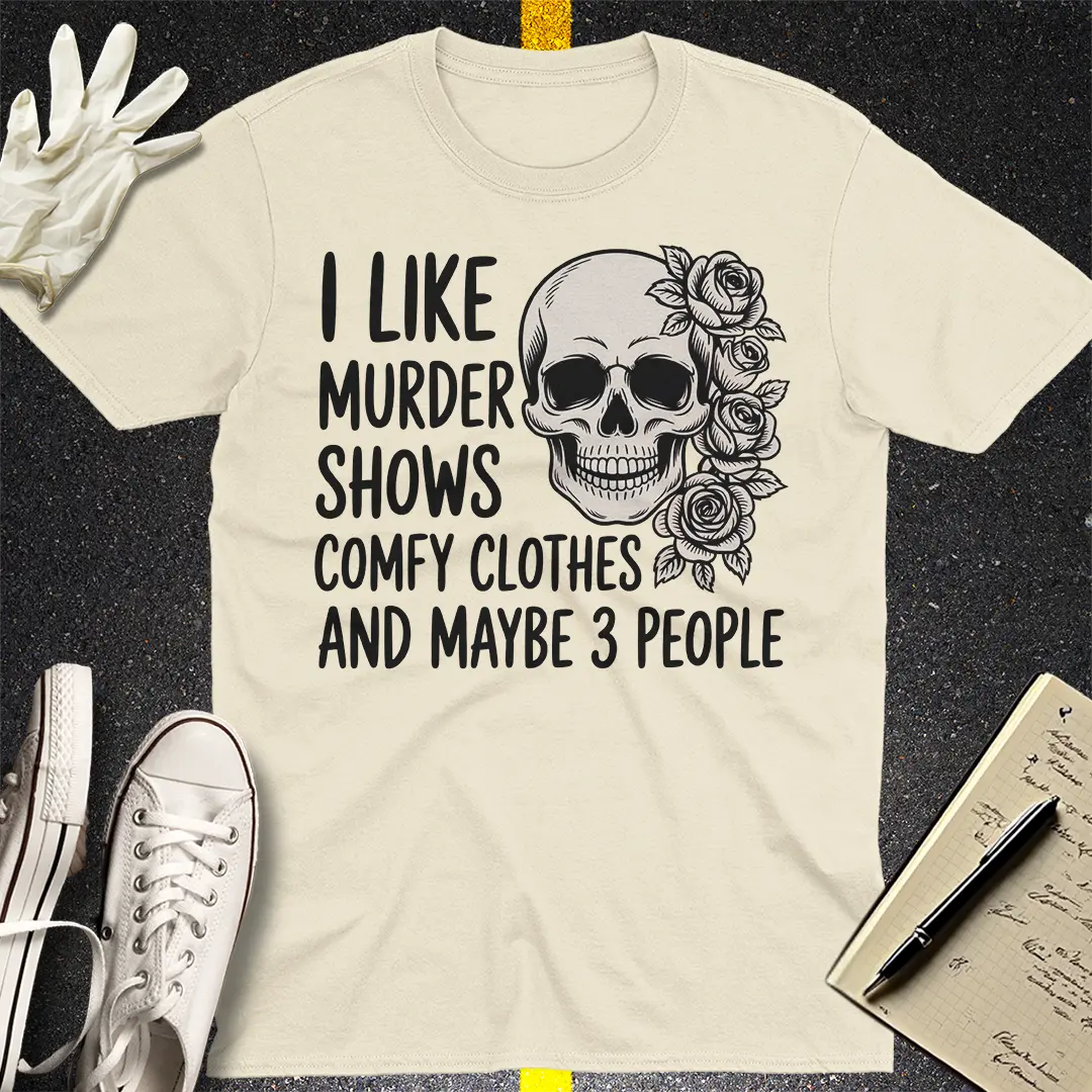 Murder Shows & Chill T-Shirt - Natural