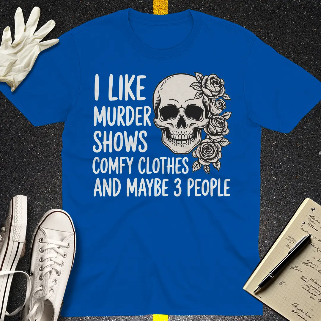 Murder Shows & Chill T-Shirt - Royal