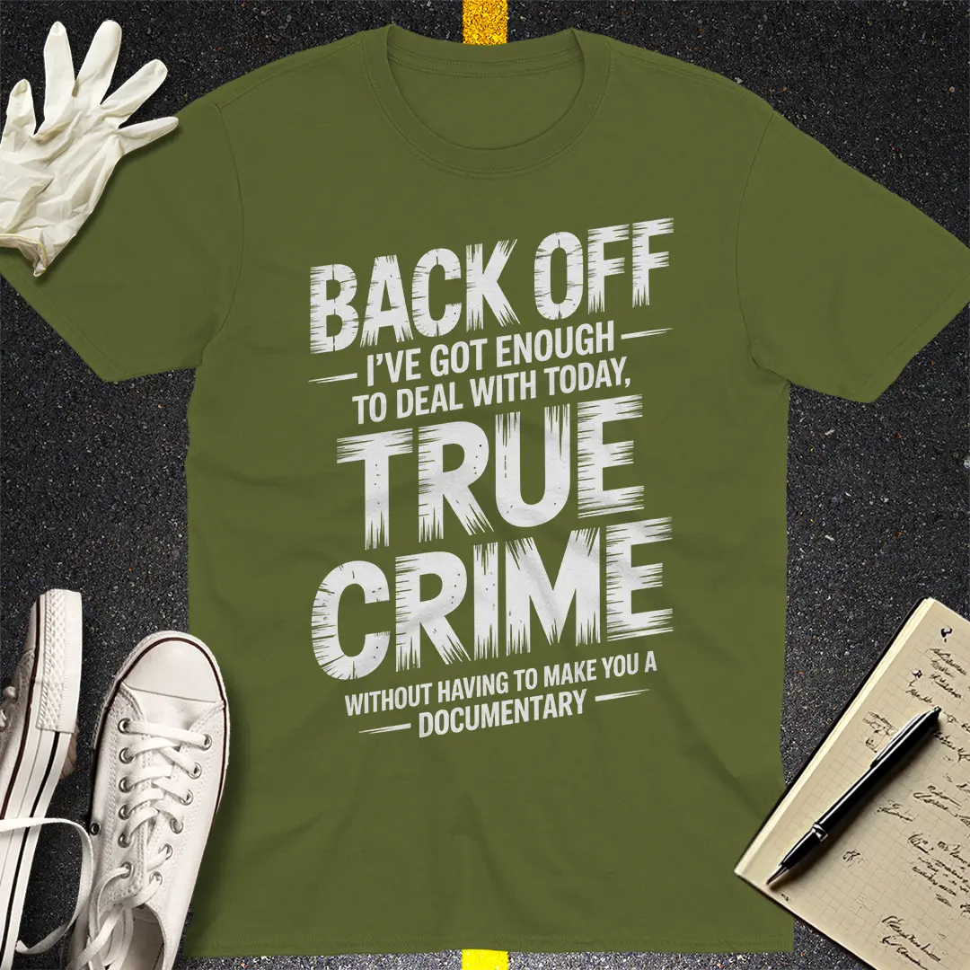 True Crime Documentary Threat T-Shirt - Military Green