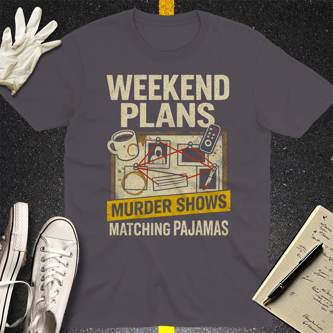 Weekend Murder Plans T-Shirt - Charcoal