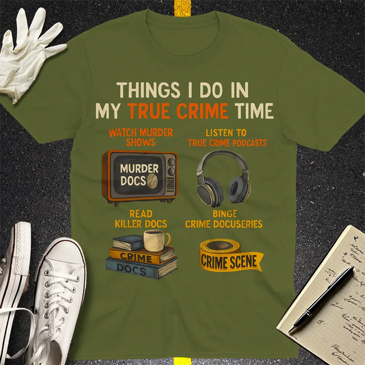 True Crime Time T-Shirt - Military Green