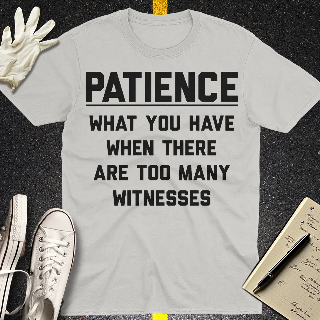Too Many Witnesses T-Shirt - Ice Grey