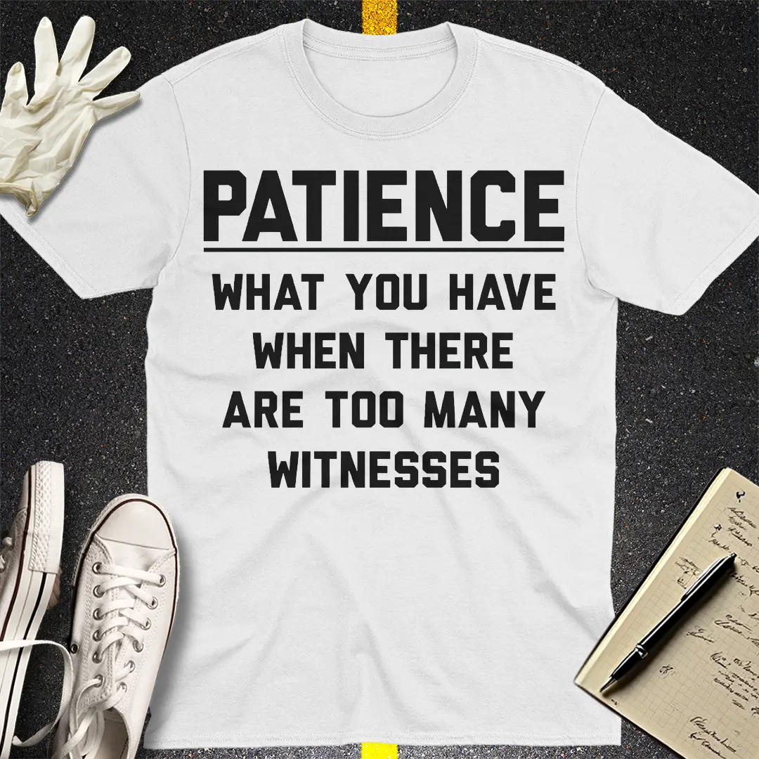 Too Many Witnesses T-Shirt - White