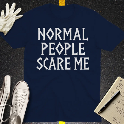 Normal People Scare Me T-Shirt - Navy