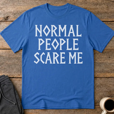 Normal People Scare Me T-Shirt - Royal