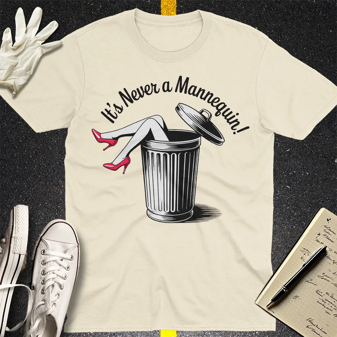 It's Never a Mannequin T-Shirt - Natural