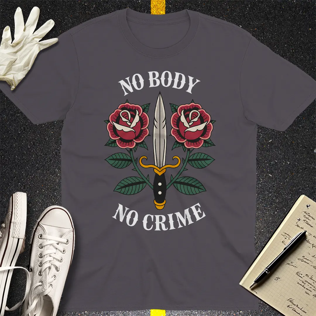 No Body No Crime T-Shirt - Charcoal