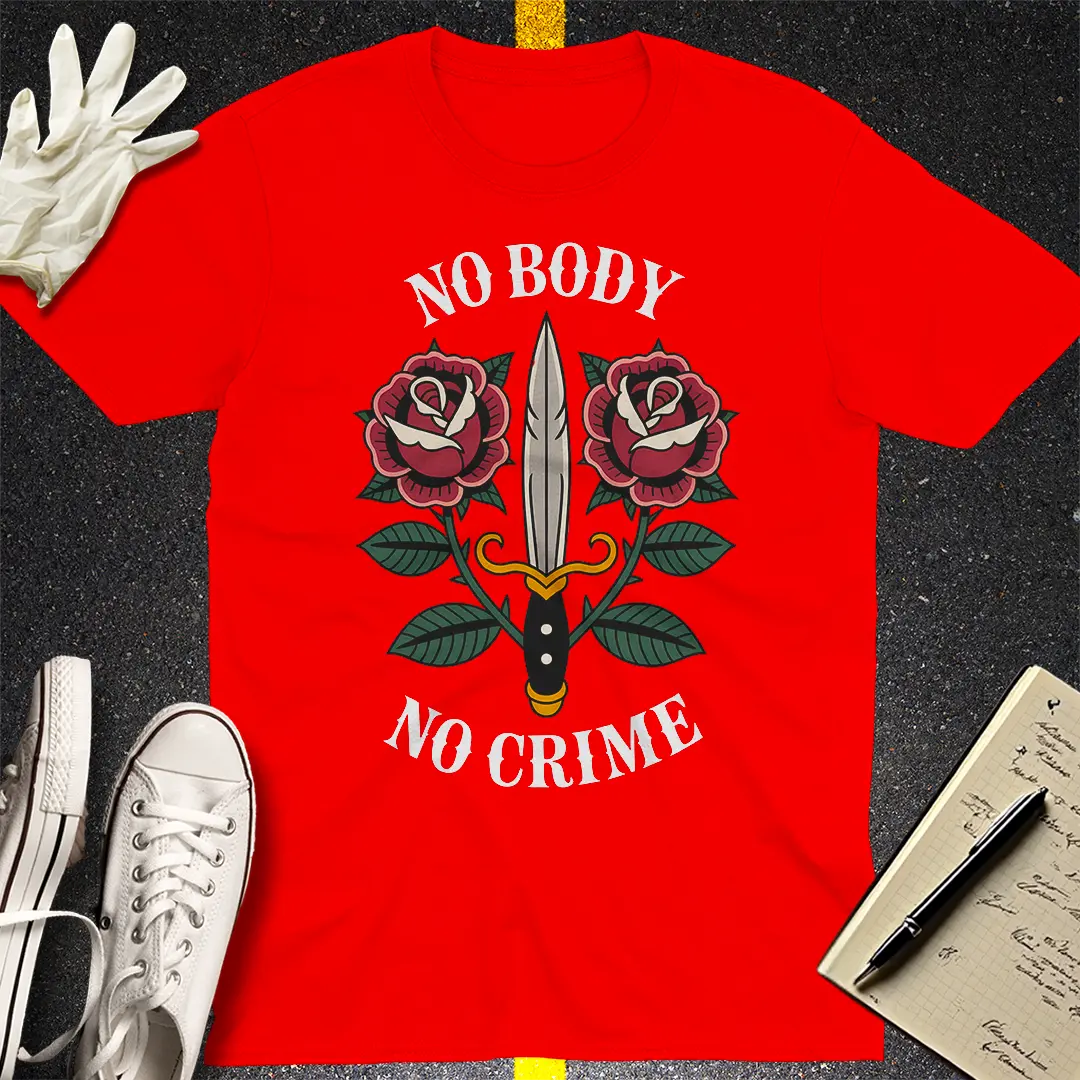 No Body No Crime T-Shirt - Red