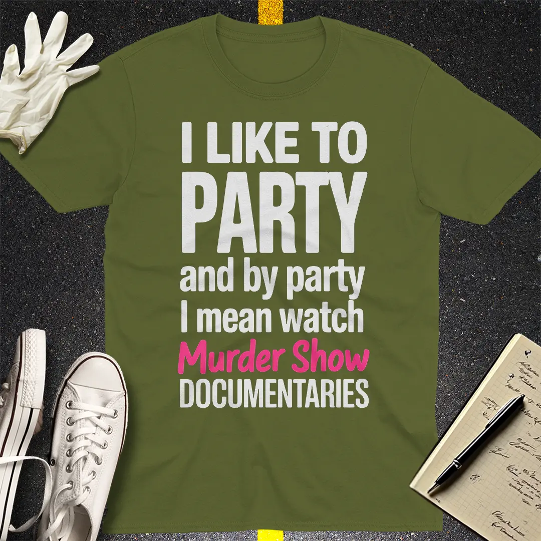 Murder Show Party T-Shirt - Military Green