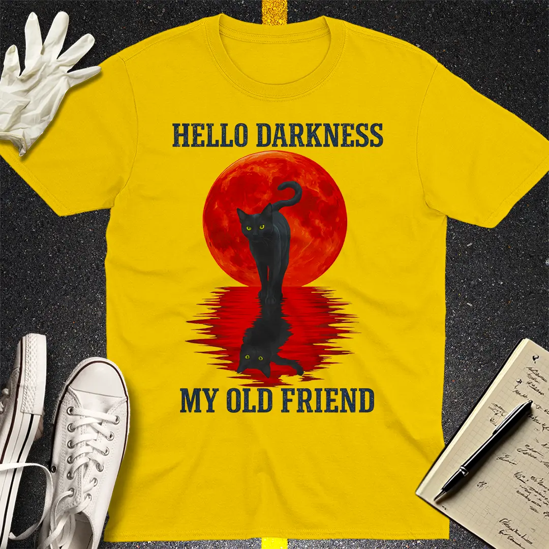 Hello Darkness Cat T-Shirt - Daisy