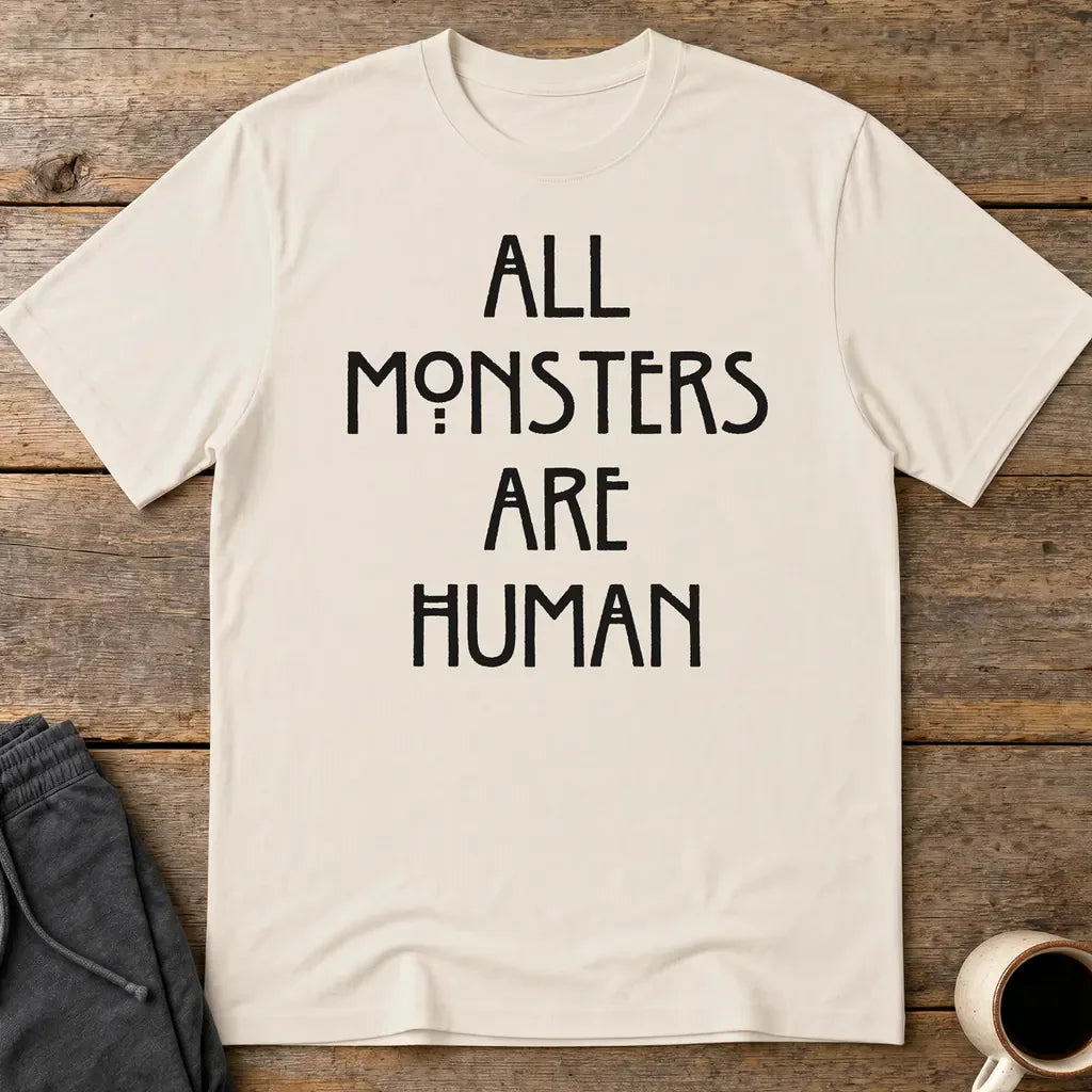All Monsters Are Human T-Shirt - Ice Grey