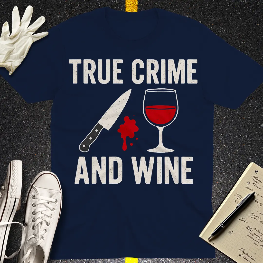 True Crime and Wine T-Shirt - Navy