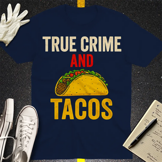 True Crime and Tacos T-Shirt - Navy