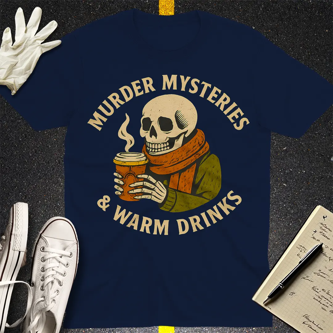 Murder Mysteries & Warm Drinks T-Shirt - Navy