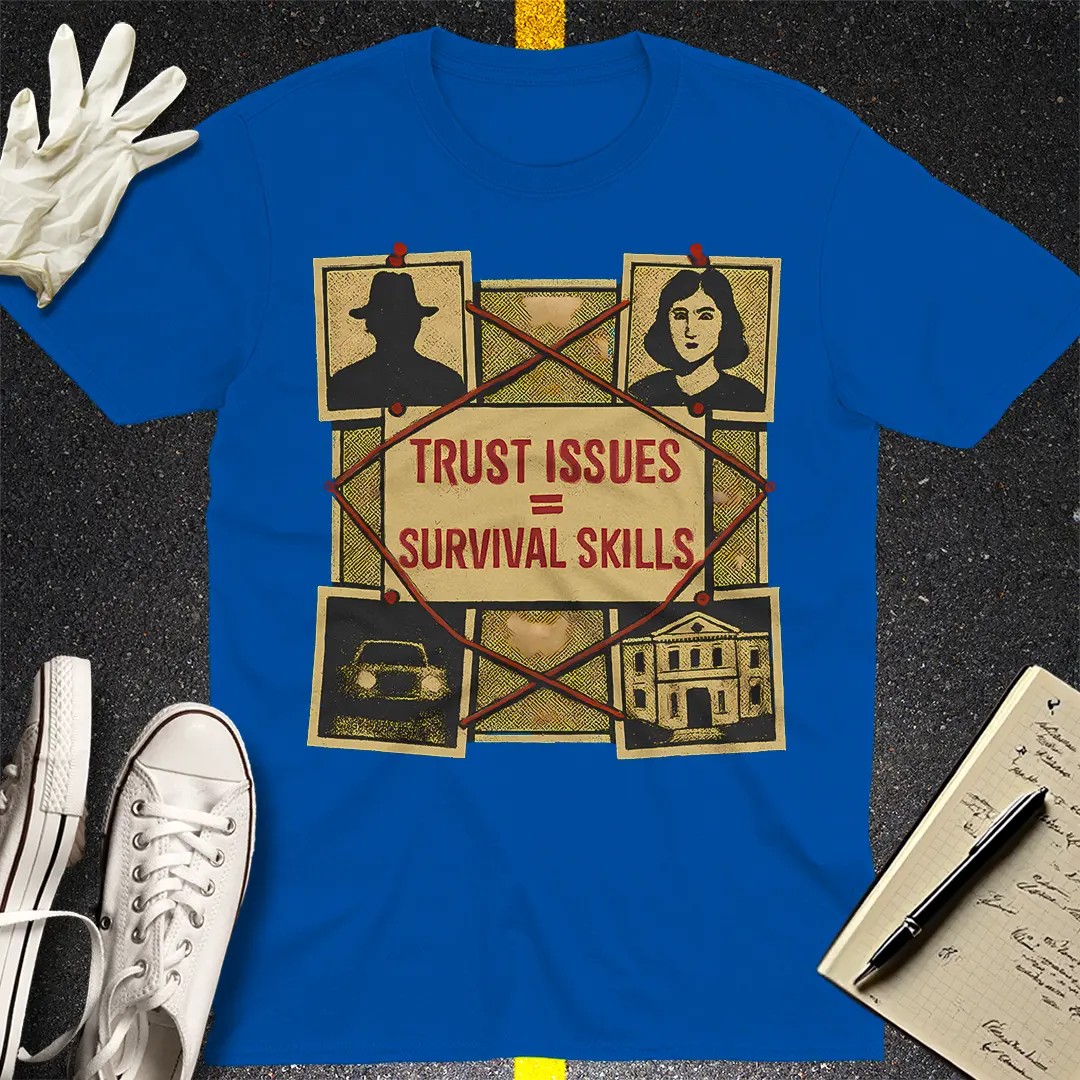 Trust Issues Survival T-Shirt - Royal
